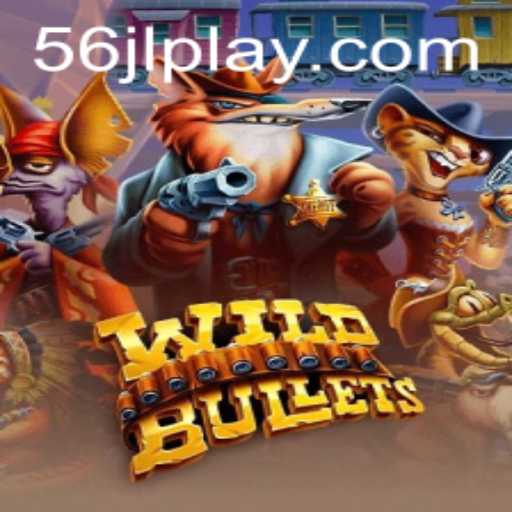 WildBullets: Dive into the Ultimate Action Experience with 56 jl